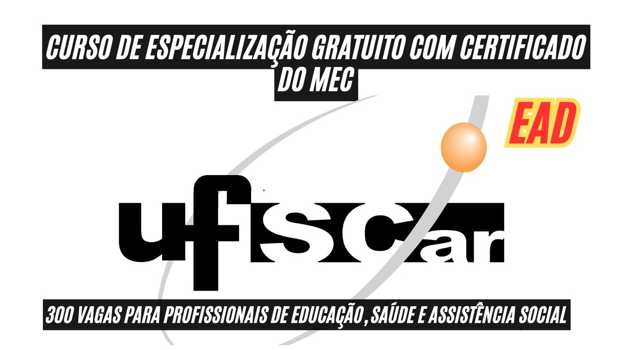 Curso de especialização gratuito com certificado do MEC abre inscrições em novembro: 300 vagas para profissionais de educação, saúde e assistência social, com aulas a distância e 360 horas de carga horária