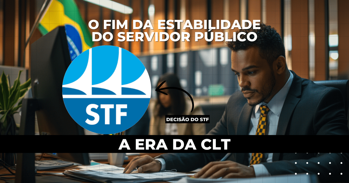 STF permite contratação de servidores pelo regime CLT, sem estabilidade, dividindo opiniões e impactando futuros concursados. Confira!