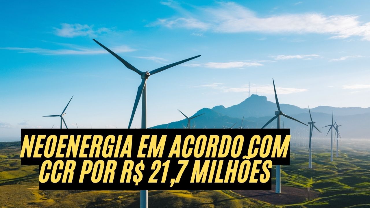 Neoenergia e CCR firmam acordo pioneiro de autoprodução de energia eólica para abastecer 60% da demanda energética e reduzir emissões