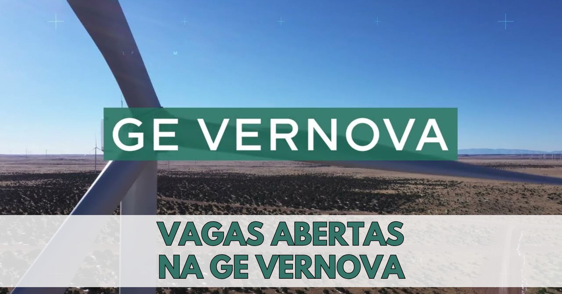 Trabalhe na General Vernova (GE – General Electric)