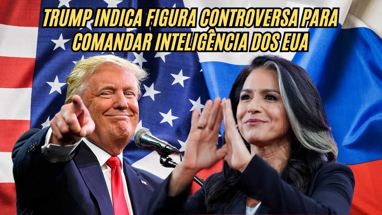 Trump nomeia Tulsi Gabbard, acusada de ser 'agente russa', para chefiar a Inteligência dos EUA e revolta Senado com escolha polêmica