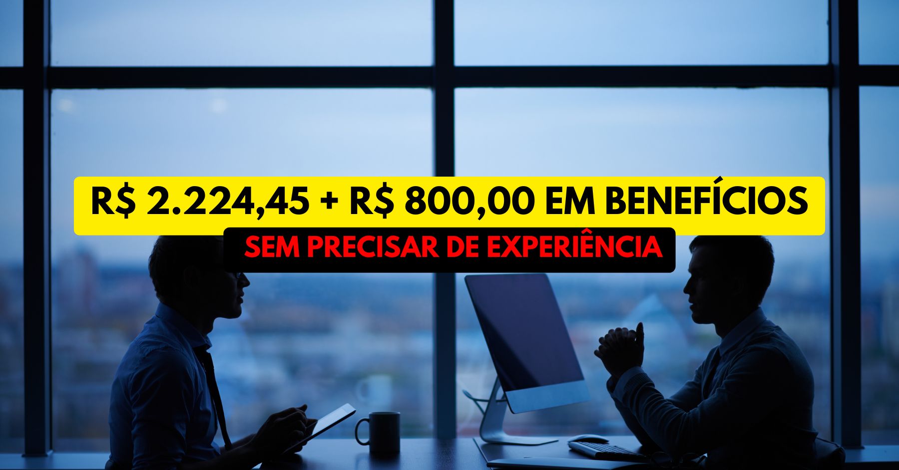 Vaga meio período noturna oferece remuneração de 2.224,45 + R$ 800,00 em benefícios sem precisar de experiência. Processo seletivo aberto!