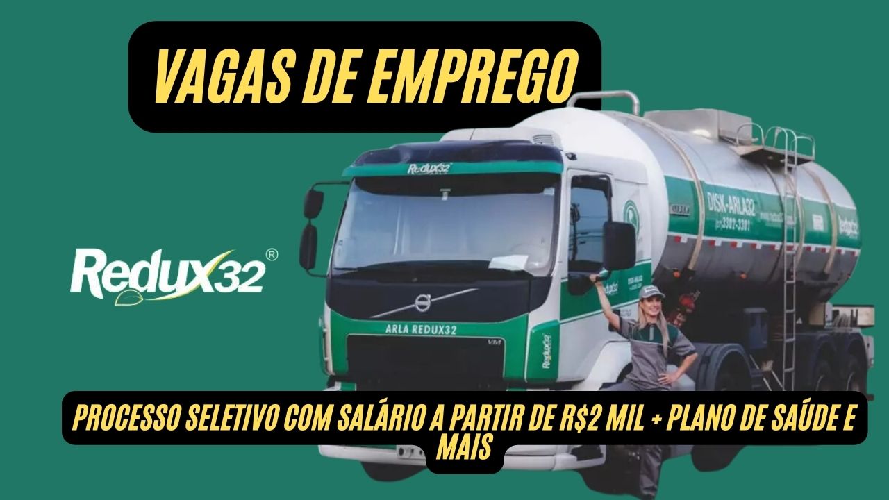 Vagas de emprego para MOTORISTAS DE CAMINHÃO! A Redux32 abre processo seletivo com salário a partir de R$2 mil + plano de saúde e mais; Veja como participar do processo seletivo