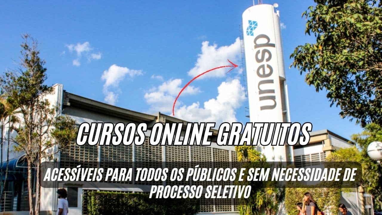 Faça cursos em casa sem gastar 1 real! A Unesp oferece CURSOS GRATUITOS online em diferentes áreas do conhecimento, acessíveis para todos os públicos e sem necessidade de processo seletivo