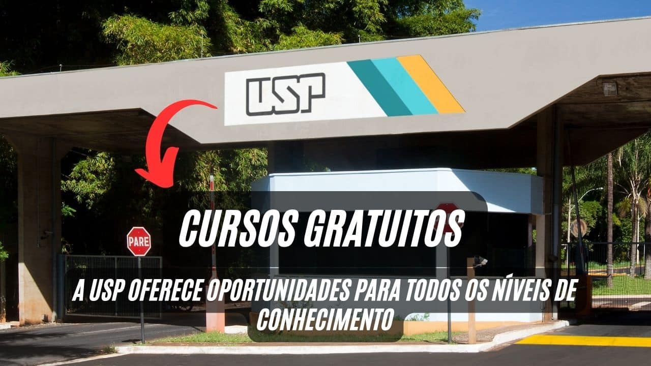 Faça CURSOS GRATUITOS em uma das principais instituições de ensino superior do Brasil e da América Latina! A USP oferece cursos para todos os níveis de conhecimento; Veja como participar!