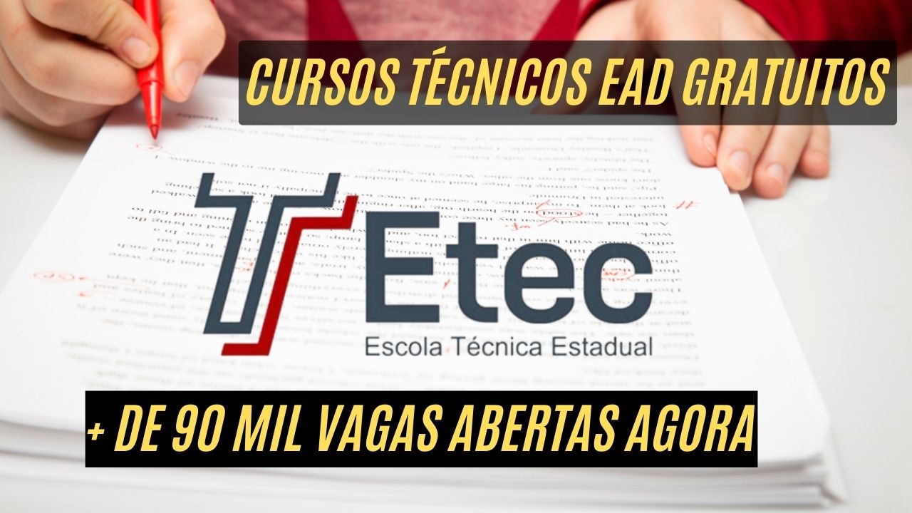 + de 90 MIL VAGAS ABERTAS AGORA! A ETEC está oferecendo cursos técnicos EAD gratuitos; Realize sua inscrição agora, modalidades 100% online e semipresenciais