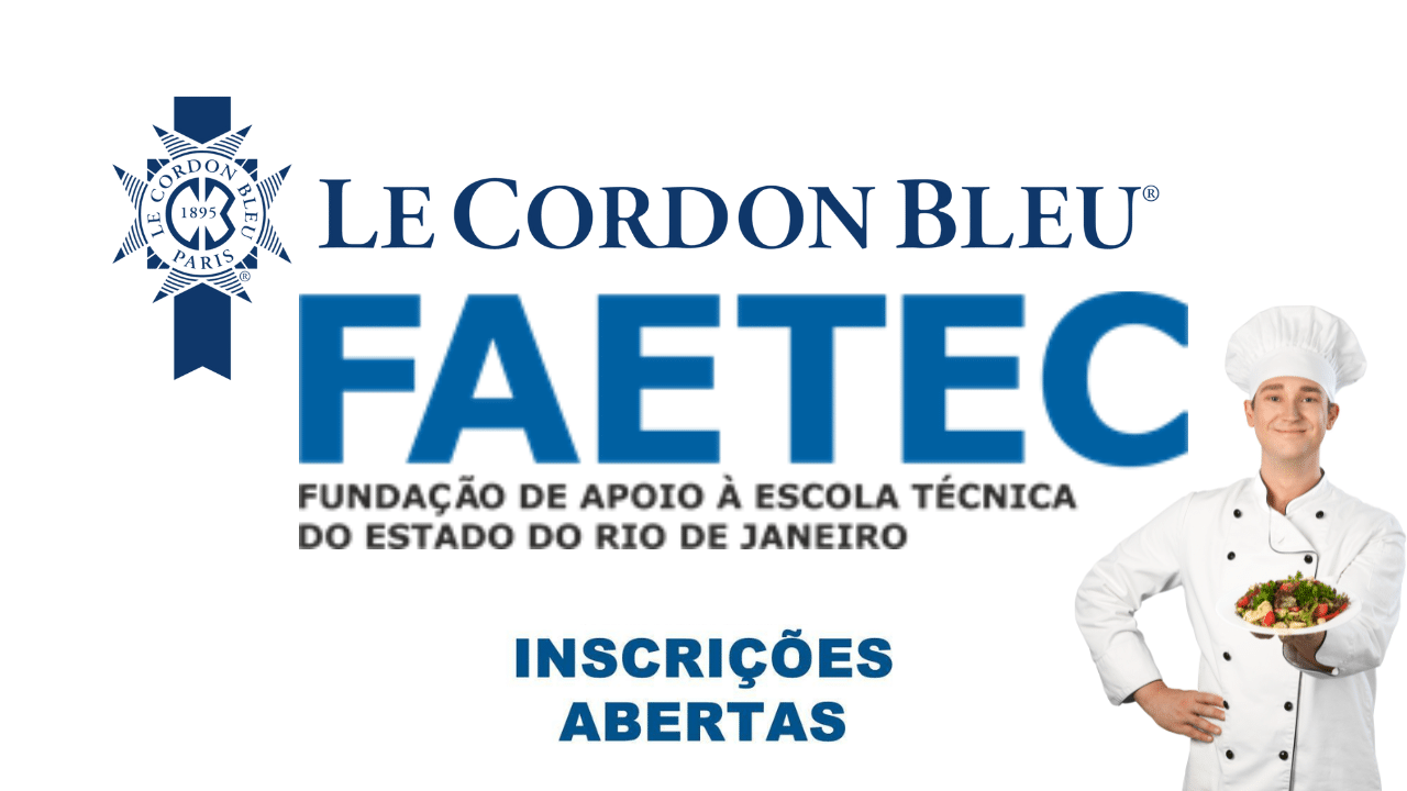 Faetec e Le Cordon Bleu oferecem 44 bolsas integrais para curso de gastronomia no Rio de Janeiro. Inscrições abertas até 10 de novembro.