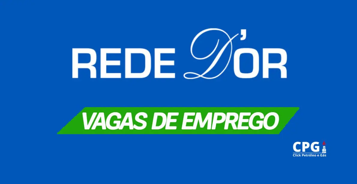 Mais de 550 vagas abertas na Rede D'Or! Diversos cargos e áreas em todo o Brasil esperam por você! Candidate-se já!