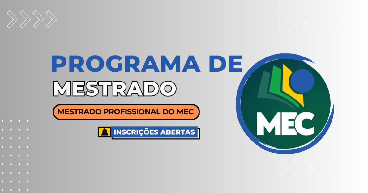 MEC abre inscrições para dois mestrados profissionais gratuitos, PROFHISTORIA e PROFSOCIO, com mais de mil vagas para professores brasileiros!