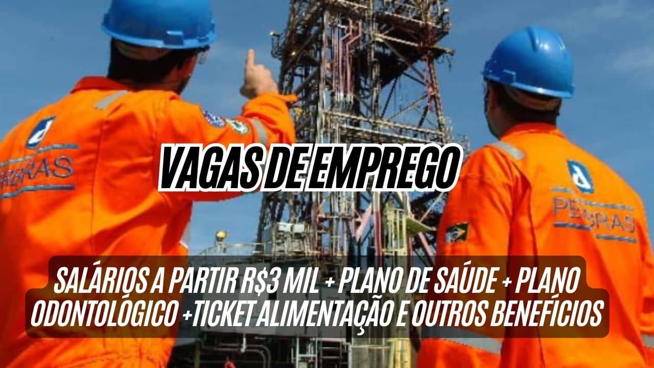 salários a partir R$3 MIL + Plano de Saúde + Plano Odontológico +Ticket Alimentação e outros benefícios