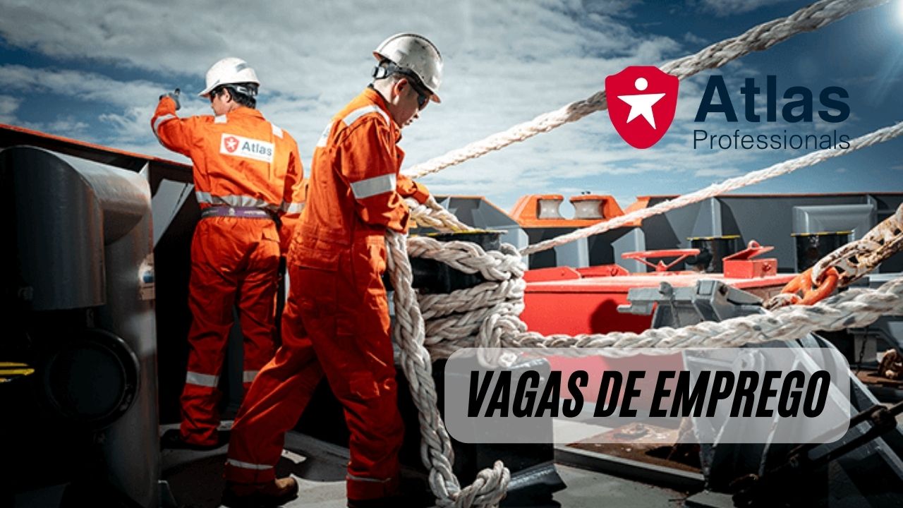 Atlas Professionals anuncia vagas de emprego com salários acima de R MIL mais benefícios atrativos; Oportunidades para eletricista marítimo, técnico em elétrica offshore piloto ROV e mais