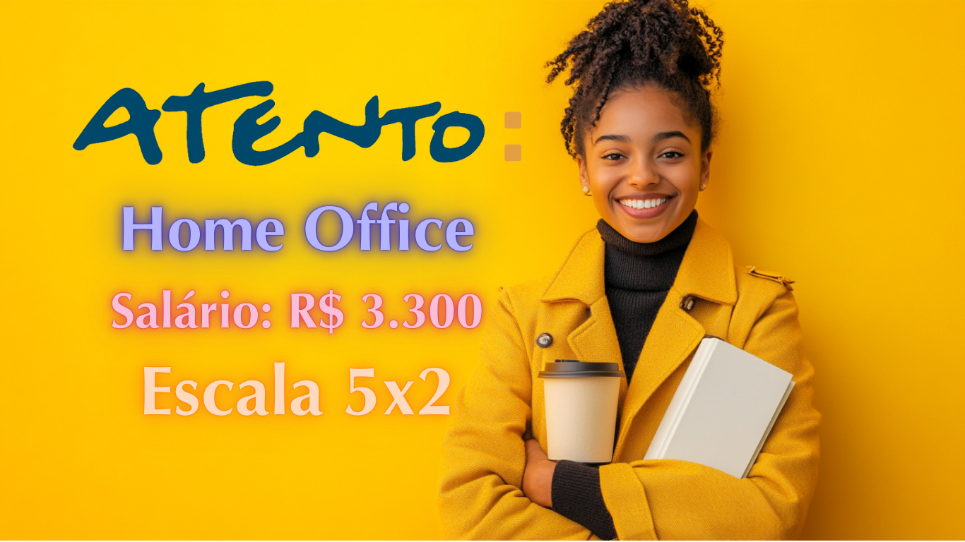 home office - teletrabalho - vaga - atento