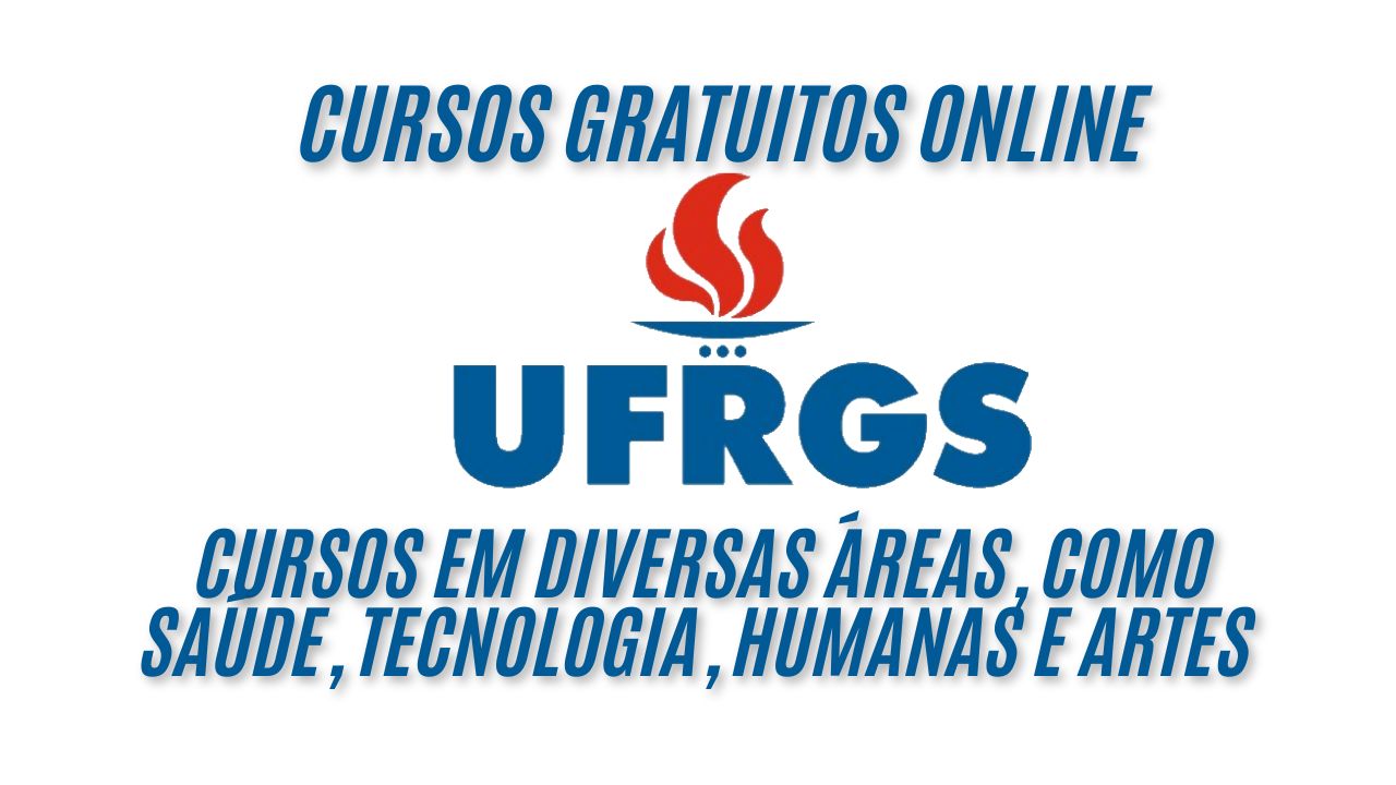 Estude sem sair de casa! UFRGS está oferecendo cursos gratuitos online em diversas áreas, como saúde, tecnologia, humanas e artes; Saiba como participar