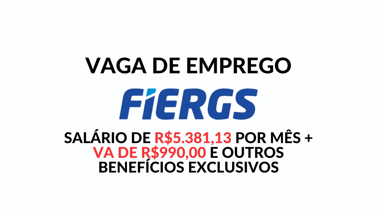 FIERGS contrata Instrutor de Educação Profissional Básica I (METALMECÂNICA) em Caxias do Sul - RS com salário de R$ 5.381,13 e benefícios exclusivos