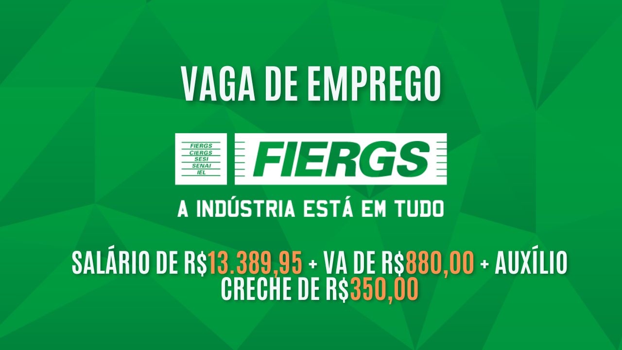 FIERGS está contratando e oferece salário de R.389,95 + VA de R0,00 + Auxílio creche de R0,00; NÃO PERCA TEMPO, você pode enviar seu currículo até amanhã! Saiba mais sobre vaga de Analista de Business