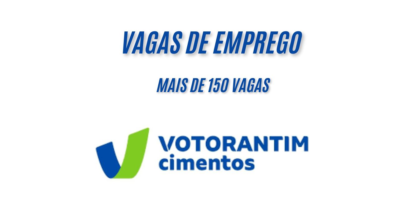 Já pensou em trabalhar em uma das maiores empresas de materiais de construção do mundo? A Votorantim Cimentos anuncia mais de 150 vagas de emprego; Oportunidades para Mecânico de Frota/Industrial, Ajudante de Bombas Concreto, Motorista operador, motorista de caminhão e mais