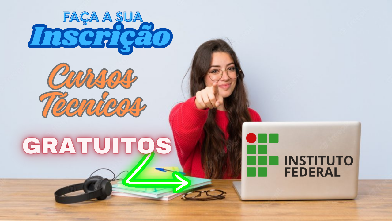 cursos - cursos técnicos - instituto federal - cursos gratuitos