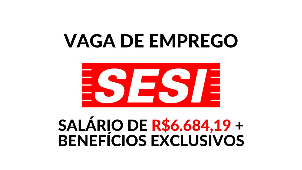 Sesi abre processo seletivo para o cargo de Editor I, com salário de R$ 6.684,19 e benefícios exclusivos, ENVIE JÁ SEU CURRÍCULO!