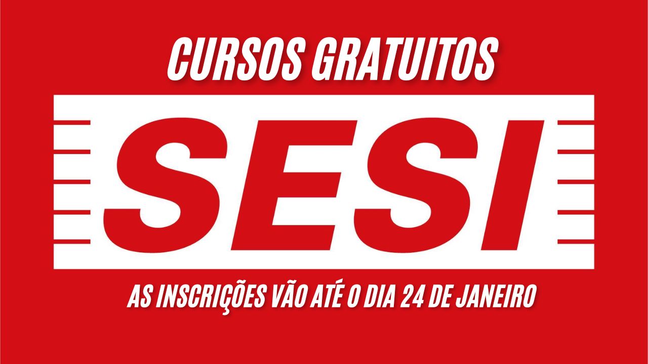 Sesi abre vagas para cursos gratuitos com início em fevereiro; As inscrições vão até o dia 24 de janeiro