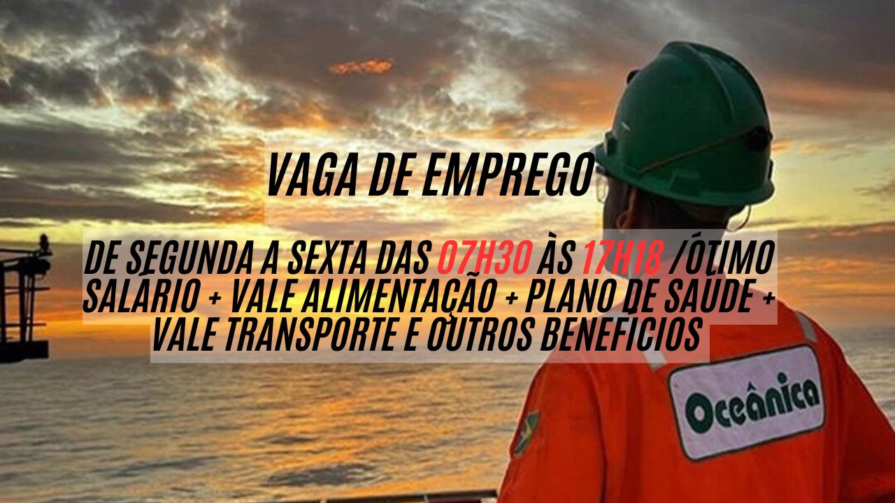 Trabalhe de segunda a sexta das 07h30 às 17h18 na Oceânica! Com ótimo salário + vale alimentação + plano de saúde + vale transporte e outros benefícios; Saiba mais  sobre a vaga de Enfermeiro do Trabalho Offshore