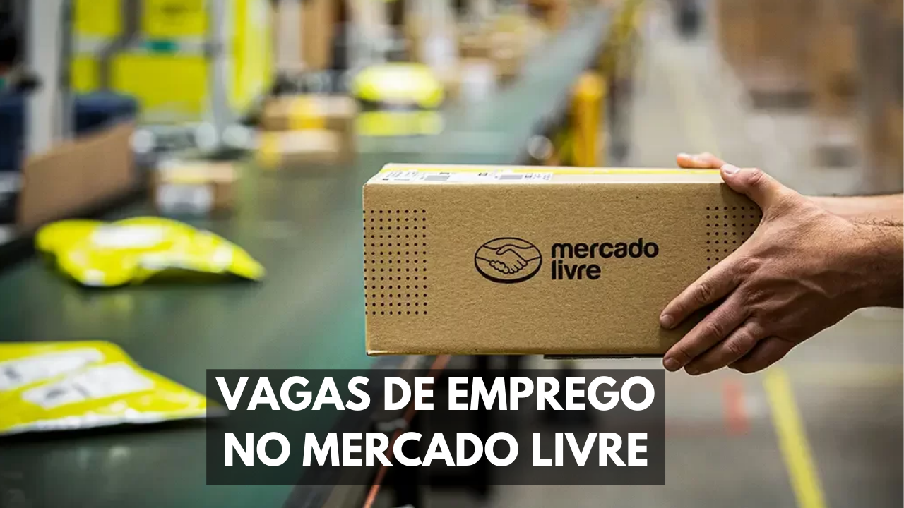 Mercado Livre abre vagas temporárias para quem não tem experiência. Salário de R$ 1.756, benefícios atrativos e chance de efetivação!