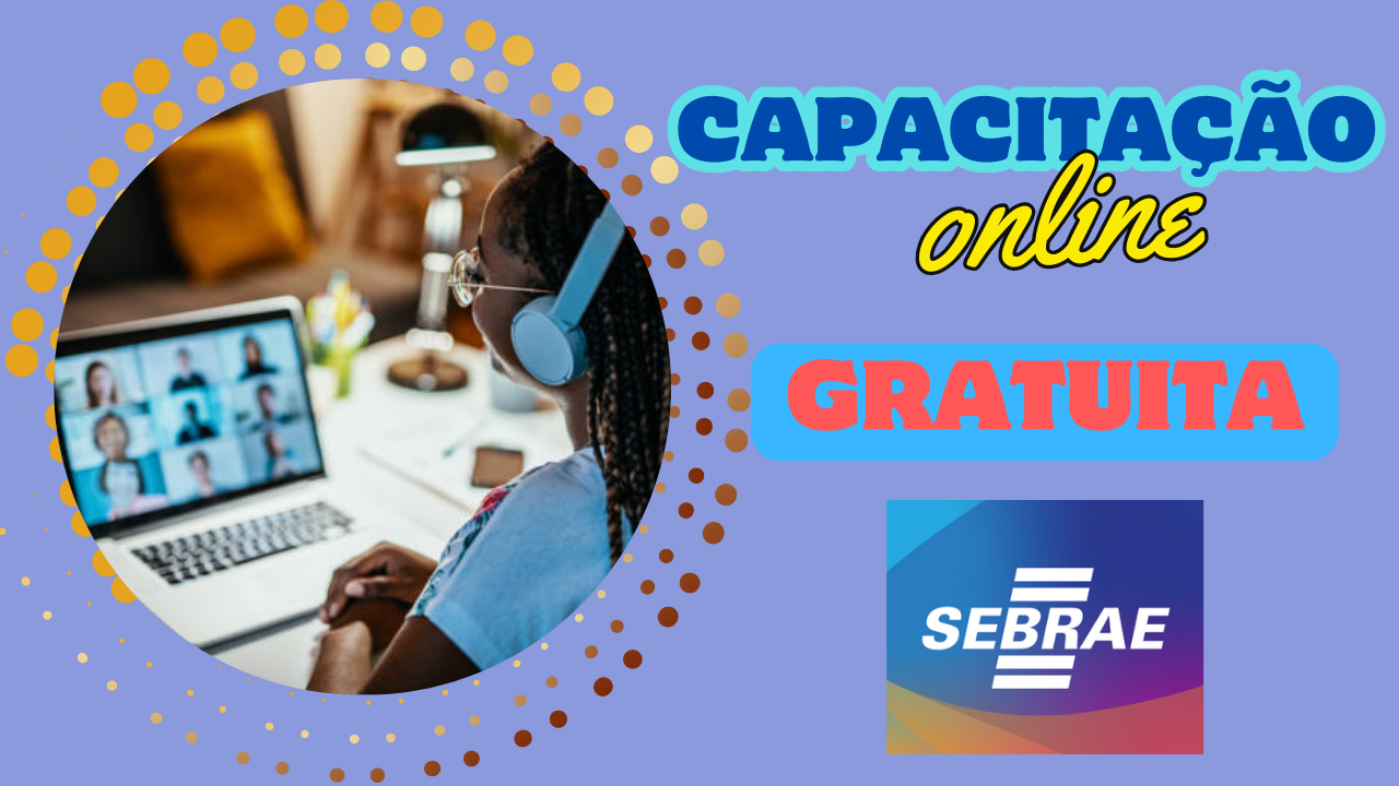 cursos - sebrae - cursos sebrae - cursos gratuitos - cursos grátis
