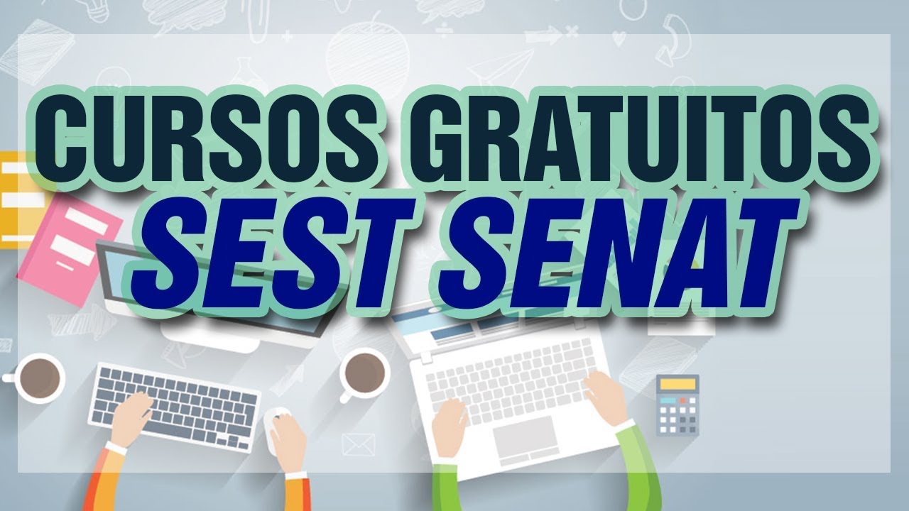 SEST SENAT abre mais de 1.200 vagas em cursos gratuitos de Logística, Inglês, Tecnologia, Gestão e muito mais! 