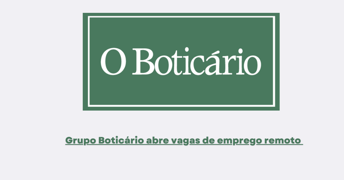 O Grupo Boticário está contratando Analistas Financeiros para trabalho remoto! Confira os requisitos e benefícios dessa grande oportunidade.(Imagem: Reprodução/Canva)