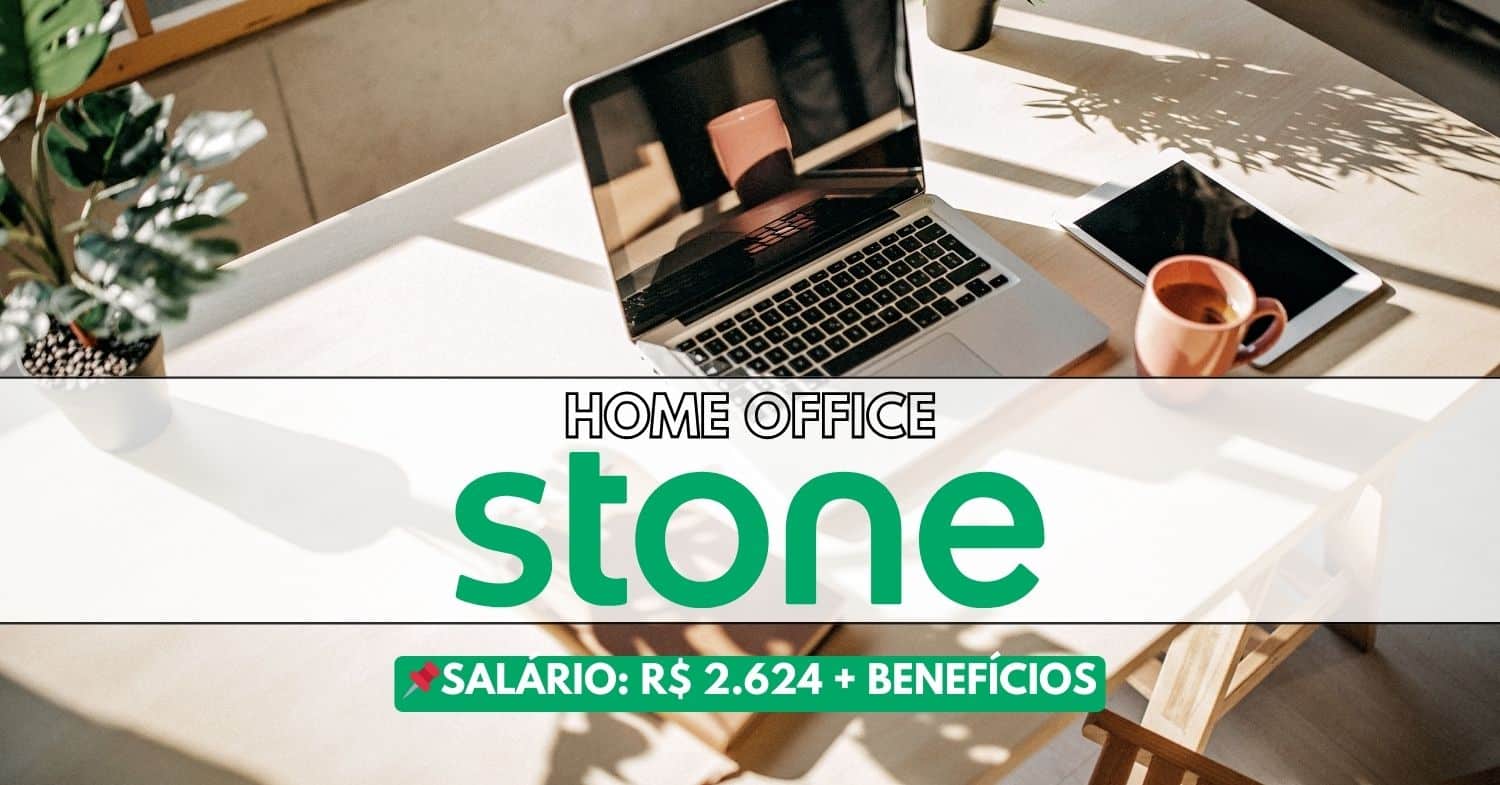 Stone abre vaga home office para Consultor(a) Comercial com escala 5x2 e salário de até R$ 2.624