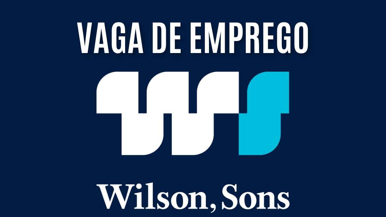 Wilson Sons procura interessados em trabalhar como aprendiz! Oferece ótimo salário + vale transporte, refeição no local, vale alimentação e uma plataforma de cursos para capacitação: Veja como garantir a vaga