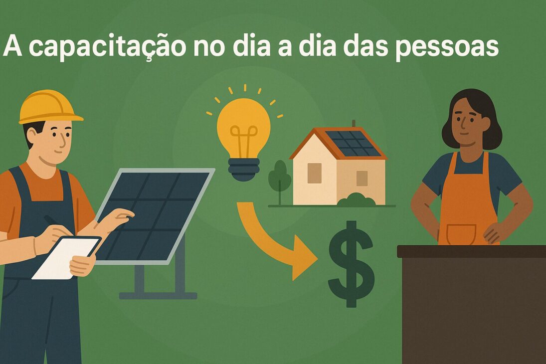 Infográfico ilustrando os impactos da capacitação em energia renovável no cotidiano, com técnico instalando painel solar, casa com energia limpa e empreendedora beneficiada.