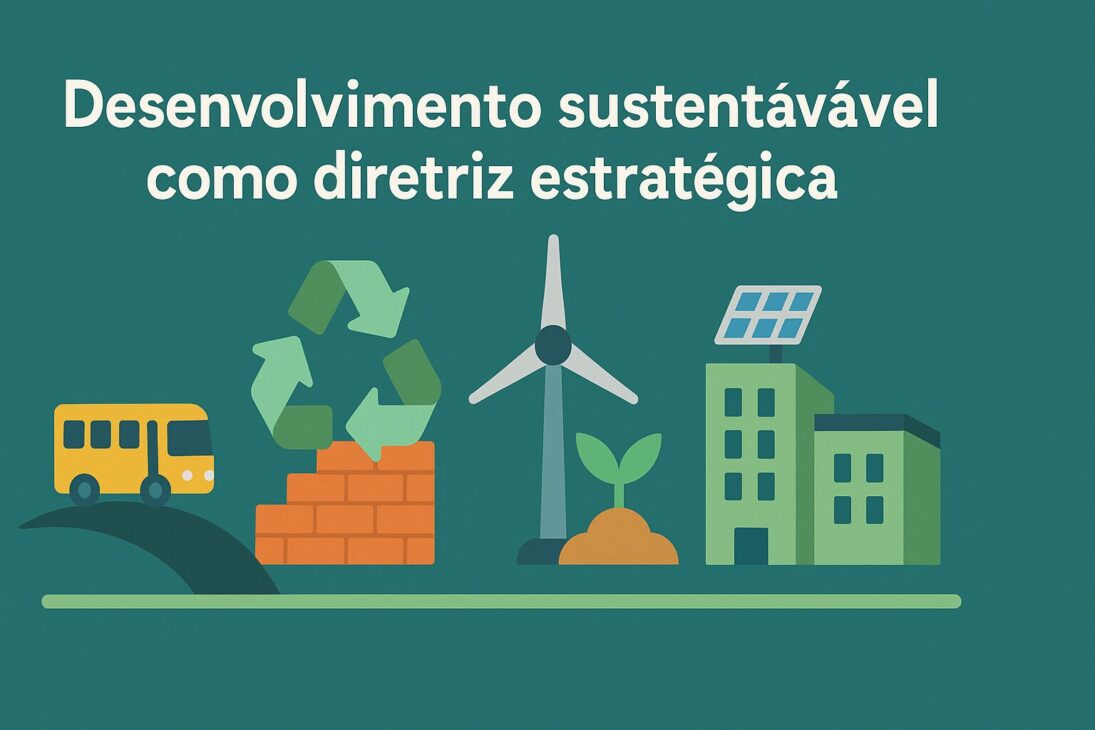 Infográfico colorido e em estilo flat sobre desenvolvimento sustentável como diretriz estratégica, com ícones de energia renovável, mobilidade urbana, cidades inteligentes e preservação ambiental em um layout horizontal.