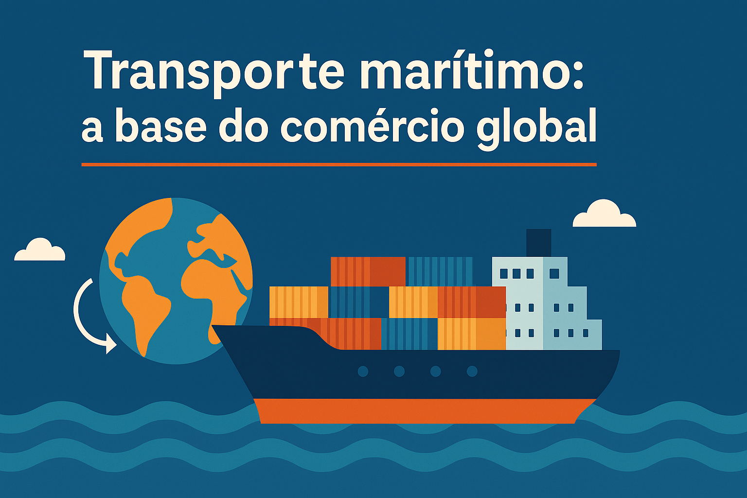 Infográfico de um navio cargueiro navegando em frente a um globo terrestre com uma seta indicando o fluxo do comércio global, representando o transporte marítimo.