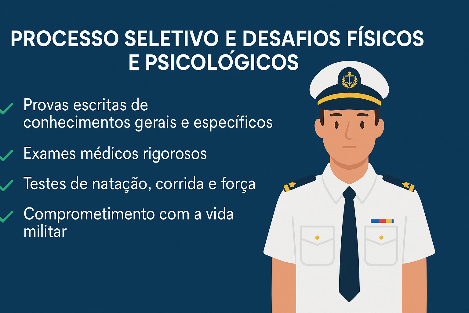 Infográfico sobre o processo seletivo e os desafios físicos e psicológicos para ingresso na Marinha do Brasil, com ilustrações e tópicos destacados.