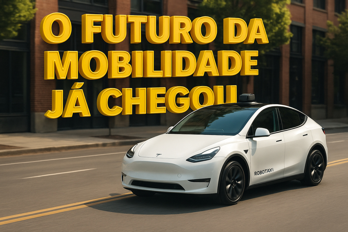Tesla Model Y robotáxi autônomo circulando em Austin com frase "O futuro da mobilidade já chegou"