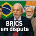 Disputa no BRICS