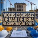 Setor da construção civil aposta em plano de carreira inédito, novos cargos e salários de até R$ 20 mil para atrair jovens profissionais.