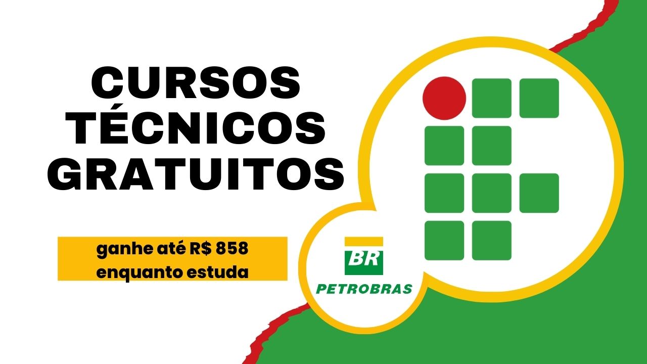Petrobras e Instituto Federal abrem inscrições para cursos técnicos gratuitos no Espírito Santo. Participantes recebem bolsa-auxílio de até R$ 858. Saiba como se inscrever.
