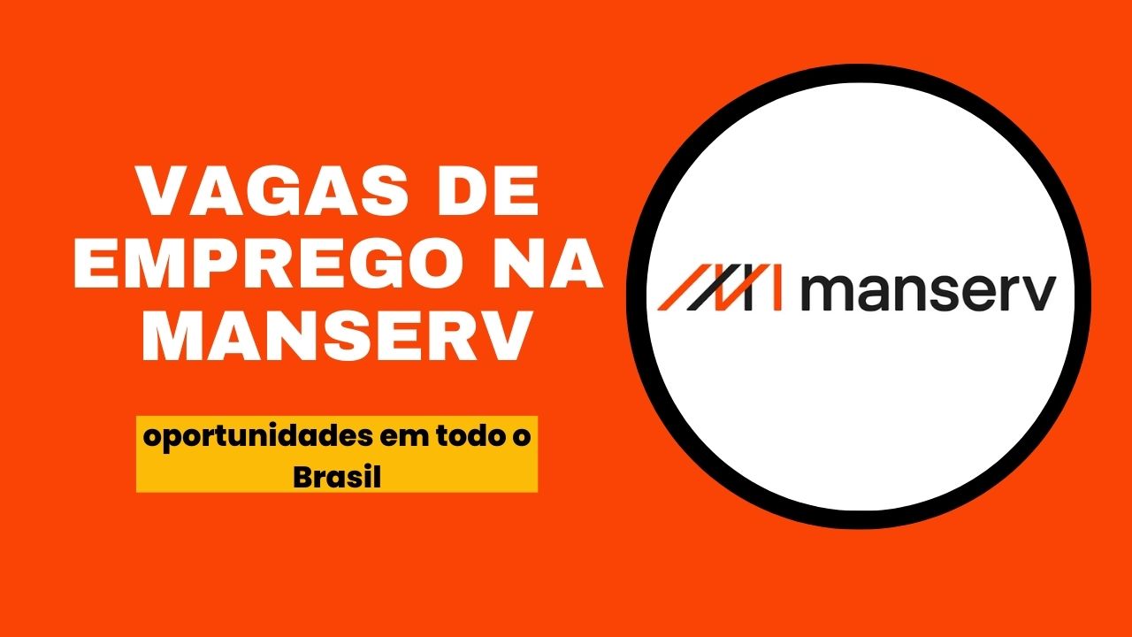 A Manserv está com vagas de emprego abertas em várias cidades do Brasil. Confira detalhes sobre cargos, requisitos, locais de atuação e links de inscrição para participar do processo seletivo.