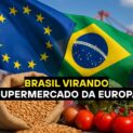 O acordo União Europeia–Mercosul elimina tarifas em 91% dos produtos, tornando o Brasil fornecedor estratégico de alimentos e ampliando exportações agrícolas globais.