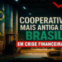 Em crise, cooperativa mais antiga do Brasil atrasa pagamentos e deixa associados e credores apreensivos com troca de comando e venda de ativos