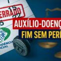STF confirma que o INSS pode encerrar o auxílio-doença automaticamente em até 120 dias sem nova perícia. Regra vale em todo o Brasil.