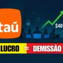 Itaú demite mil funcionários em home office após lucro recorde e bônus, usando monitoramento digital que pode violar a LGPD.