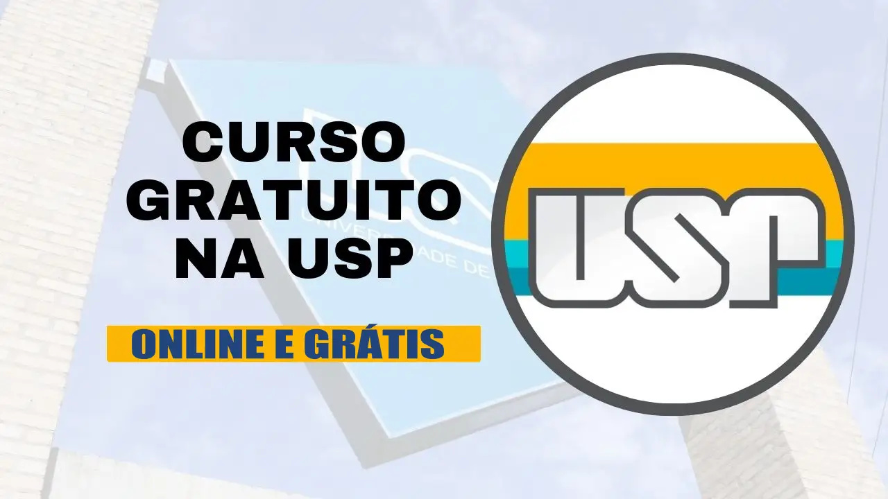 Garanta um certificado da USP sem sair de casa: a melhor universidade do Brasil oferece cursos gratuitos EAD para todo o Brasil; seleção por sorteio no Youtube