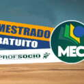 MEC liberou novo edital com dezenas de vagas no curso gratuito para os amantes da sociologia (PROFSOCIO) em rede nacional