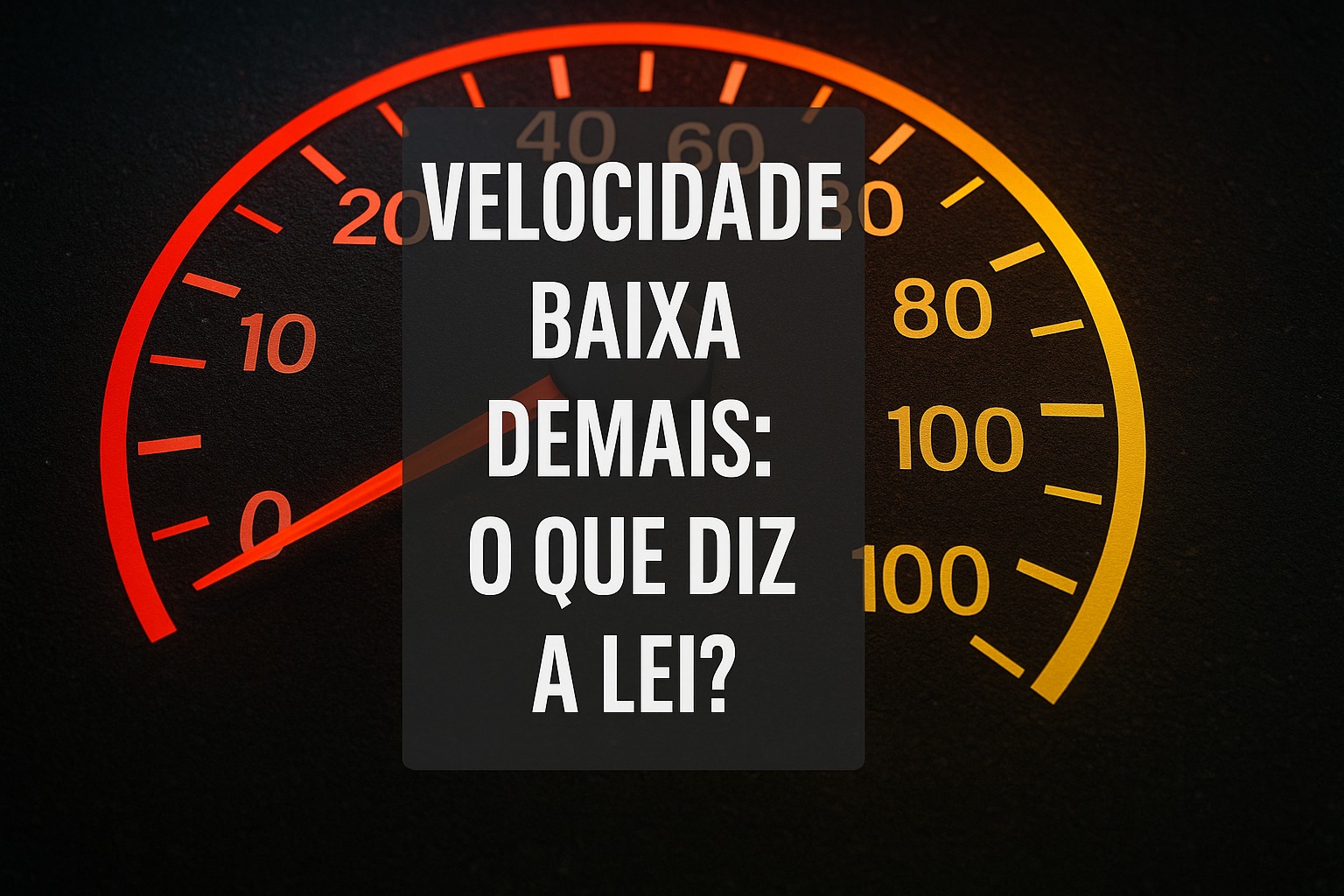 Velocidade baixa, Trânsito, Infração