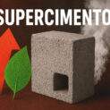 Supercimento promete revolucionar a construção civil com captura recorde de CO₂ e custo-benefício sustentável