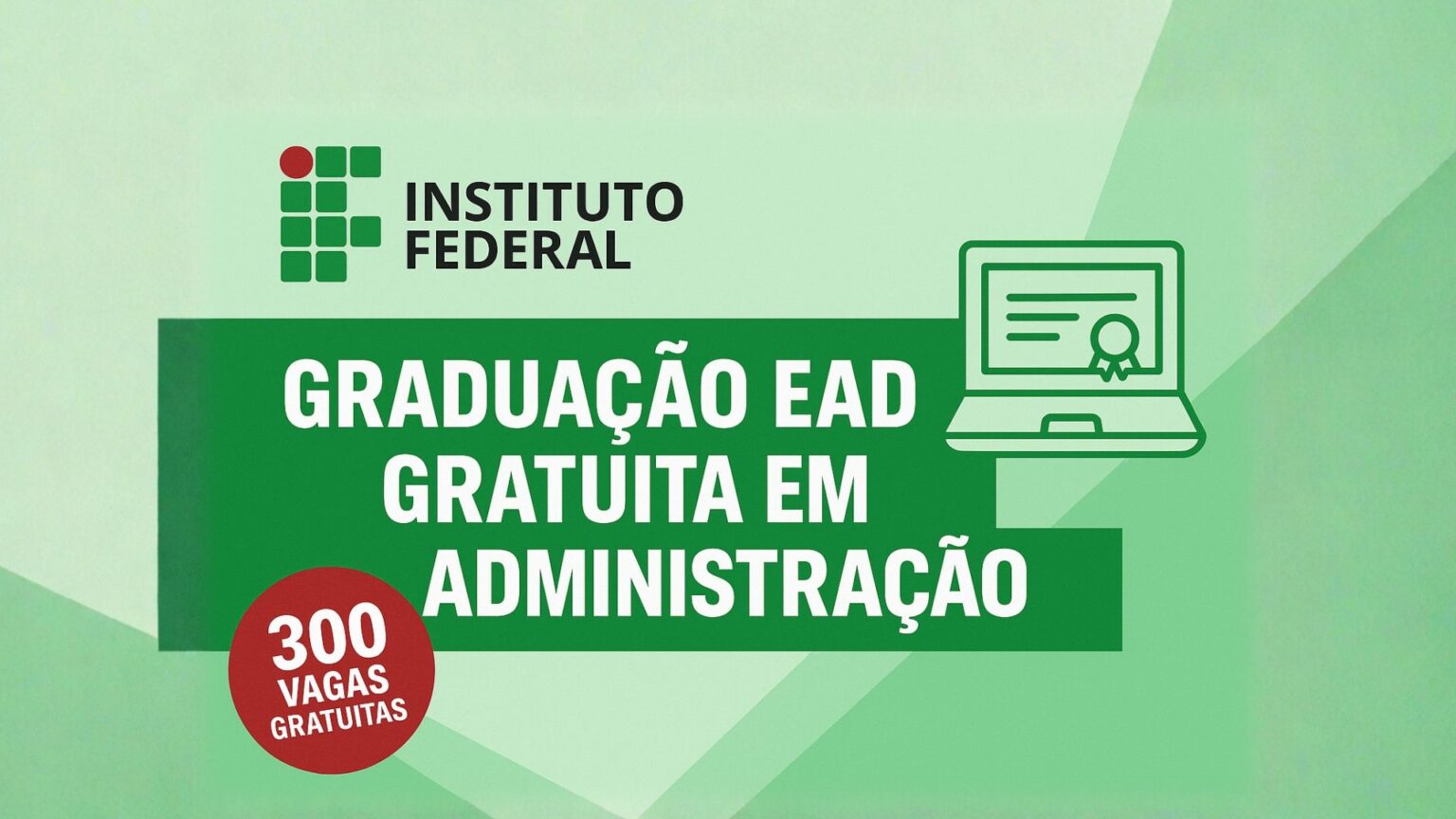 Curse administração EAD no Instituto Federal: graduação gratuita sem ...