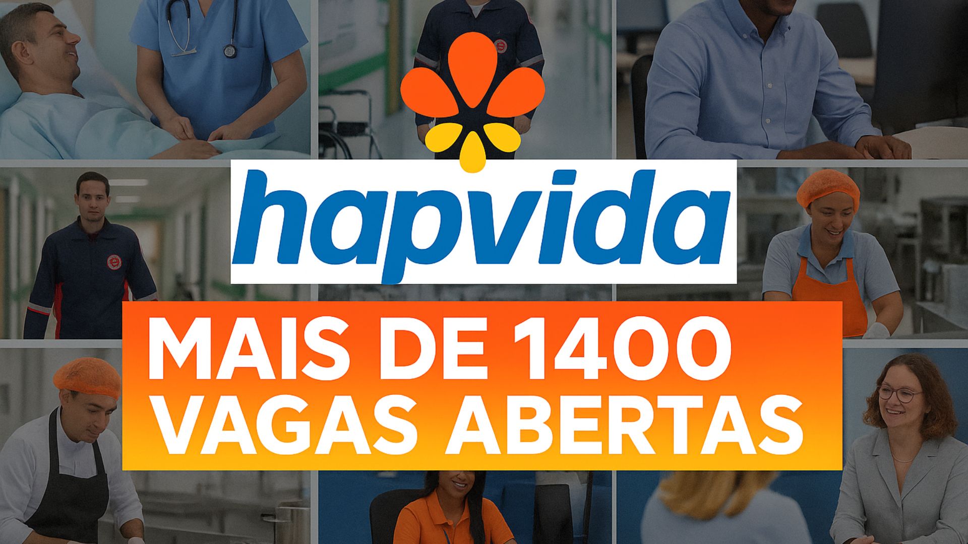 Hapvida abre 1.400 vagas em todo o Brasil. Veja como participar do processo seletivo e trabalhar em uma das maiores redes de saúde.