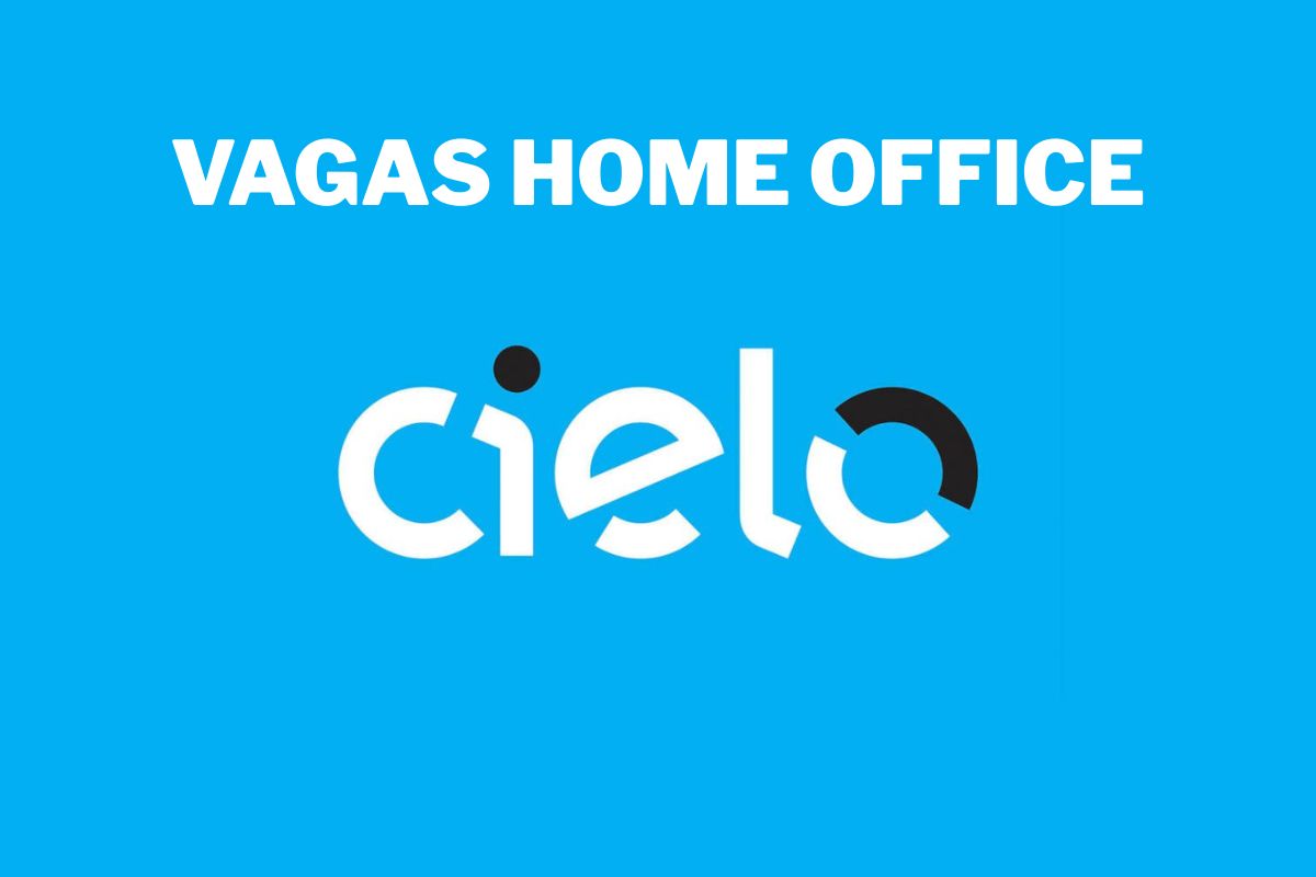 A Cielo abriu novas vagas home office em trabalho remoto para áreas de tecnologia, dados e inteligência artificial, com foco digital e inovação.